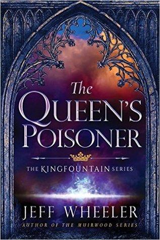 The Queen’s Poisoner (Kingfountain #1)