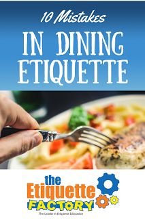 Top 10 Mistakes in Dining Etiquette