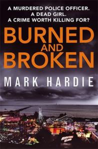 Blog Tour – Burned And Broken – Mark Hardie