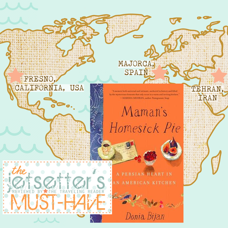 Review: Maman’s Homesick Pie: A Persian Heart in an American Kitchen