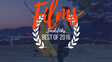Best of 2016: Films Best of 2016: Films