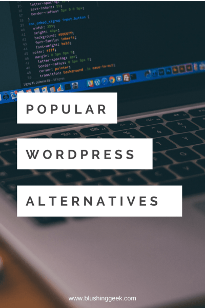 The Most Popular WordPress Alternatives Explained The Most Popular WordPress Alternatives Explained