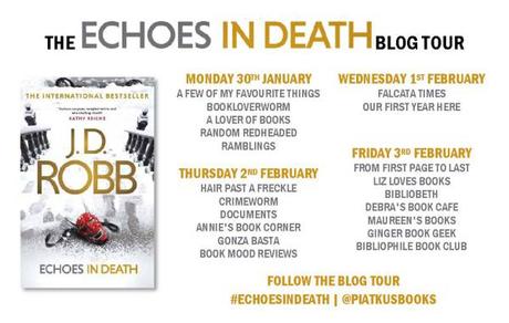 Blog Tour – Echoes In Death (In Death #44) – J.D. Robb