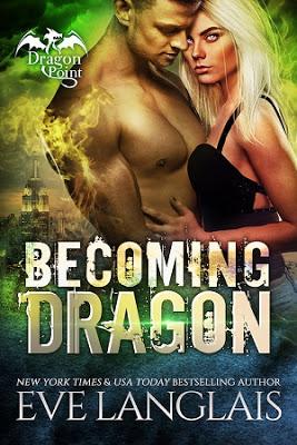 Becoming Dragon by Eve Langlais @goddessfish @evelanglais