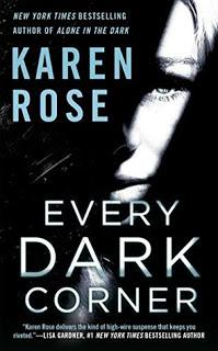 Every Dark Corner by Karen Rose- Feature and Review