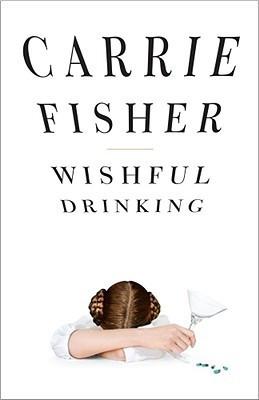 Wishful Drinking by Carrie Fisher