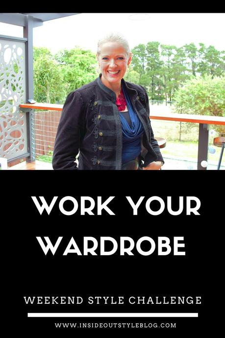 Work Your Wardrobe - weekend style challenge - get more value from your wardrobe