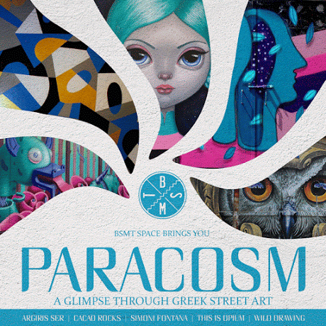 'Paracosm', Greek Street Art Show At BSMT Space