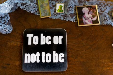 To Be or not to be quote coaster