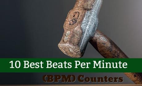 10 Best Beats Per Minute (BPM) Counters