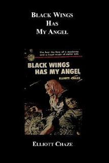 Black Wings has my Angel by Elliot Chaze- Feature and Review