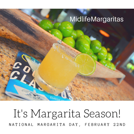 It’s Margarita Season!