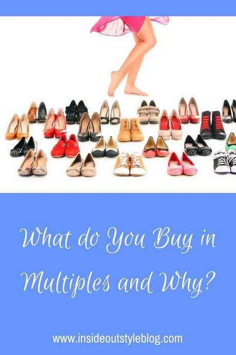 What do you buy in multiples and why? Discover how to have a better shopping experience and what the pitfalls of shopping can be