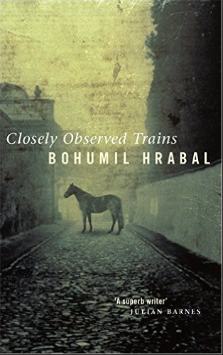 Literature and War Readalong March 2017: Closely Observed Trains –  Ostře sledované vlak by Bohumil Hrabal