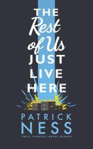 Lazy Saturday Review: The Rest of Us Just Live Here by Patrick Ness #MiniReview #YA