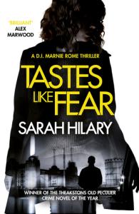 Tastes Like Fear (DI Marnie Rome #3) – Sarah Hilary
