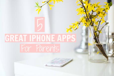 iPhone apps for parents, apps for parents