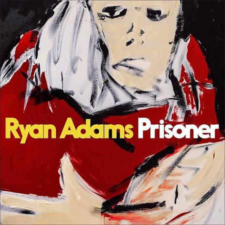 On “Prisoner” Ryan Adams Misses Her Like Candy