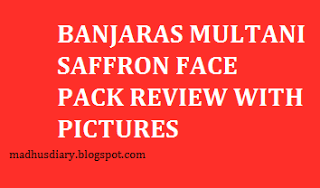 banjaras multani saffron face pack review