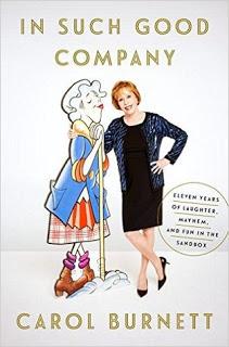 In Such Good Company by Carol Burnett- Feature and Review