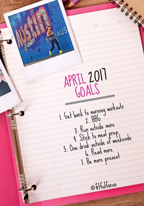 April 2017 Goals