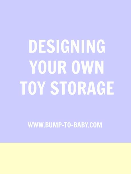 How To Design Your Own Toy Storage