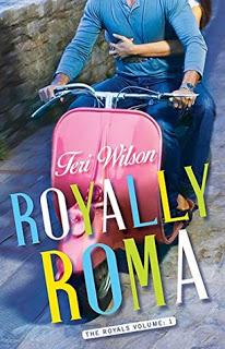 Royally Roma by Teri Wilson- Feature and Review