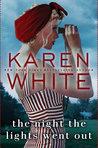 The Night the Lights Went out by Karen White- Feature and Review The Night the Lights Went Out