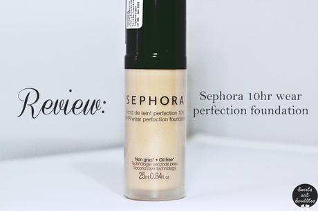 Review: Sephora 10hr wear perfection foundation