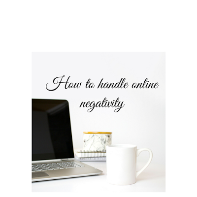 How To Handle Online Negativity