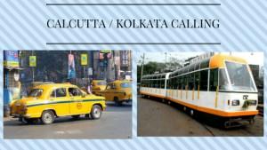 Calcutta / Kolkata calling