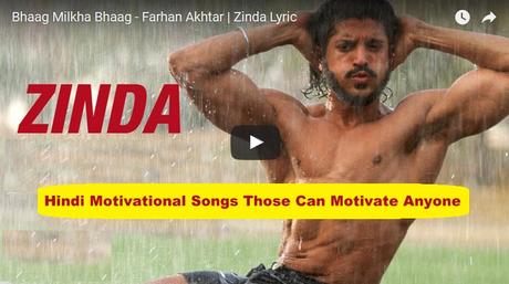 20 Hindi Motivational Songs Those Can Motivate Anyone