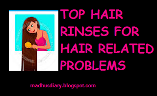 HAIR RINSES FOR DIFFERENT HAIR PROBLEMS