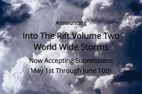 Into The Rift Vol. 2 Submissions Open Into The Rift Vol. 2 Submissions Open