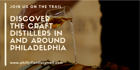 #PhillyBooze News: Welcome to the Philadelphia Distillery Trail
