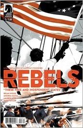 Rebels: These Free and Independent States #3 Cover