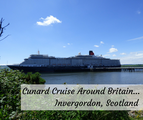 Cruise Around Britain with Cunard Invergordon Scotland Port of Call