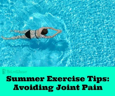 Summer Exercise Tips: Avoiding Joint Pain