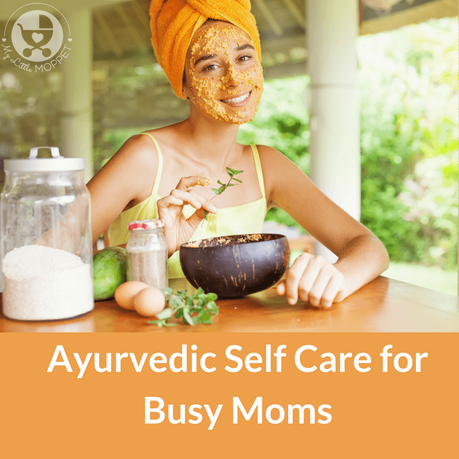 Self care doesn't have to mean an onslaught of chemical products; go natural with our Ayurvedic Self Care Tips for Busy Moms.