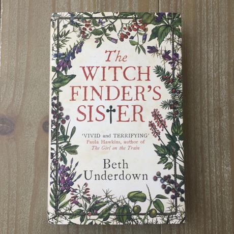 The Witchfinder’s Sister by Beth Underdown