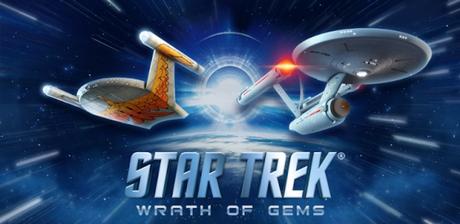Star Trek ® – Wrath of Gems Star Trek ® – Wrath of Gems