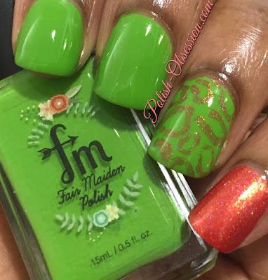 Fair Maiden Polish - It's Not Easy Being Green and Roaming Fire