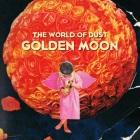 The World of Dust: Golden Moon