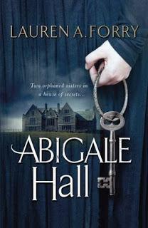 Abigale Hall by Lauren A. Forry- Feature and Review