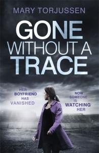 Gone Without A Trace – Mary Torjussen