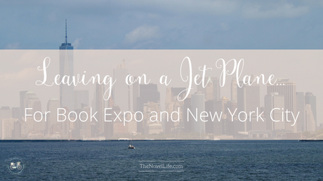 Leaving on a Jet Plane…for Book Expo and New York City Attending Book Expo in New York City