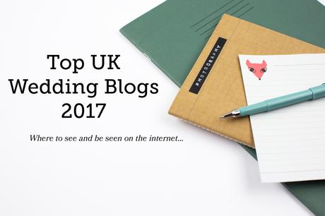 Top UK Wedding Blogs in 2017