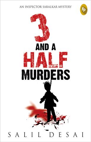 3 and a half murders by Salil Desai