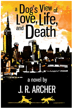 A Dog’s View of Love, Life, and Death: #BookReview and #AuthorInterview