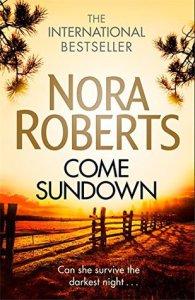 Blog Tour – Come Sundown by Nora Roberts